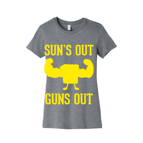 Sun's Out Guns Out Womens T-Shirt