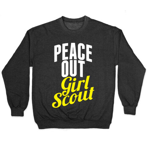 Peace Out, Girl Scout Pullover