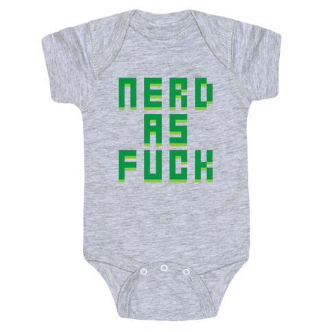 Nerd As F*** Baby One-Piece