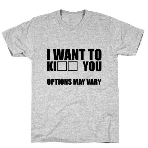 Options May Vary T-Shirt