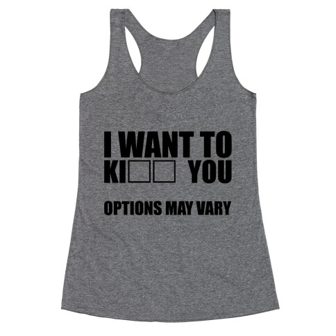 Options May Vary Racerback Tank Top