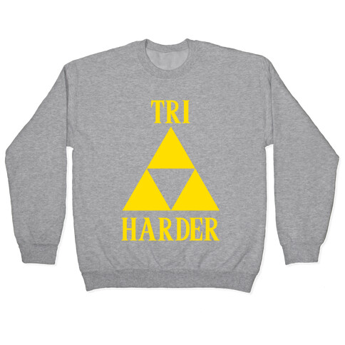 Tri Harder Pullover