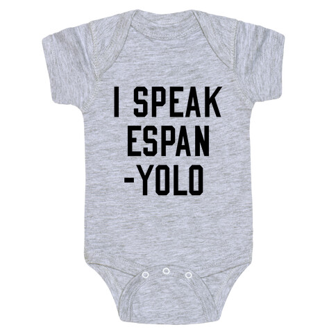 I Speak Espanyolo Baby One-Piece