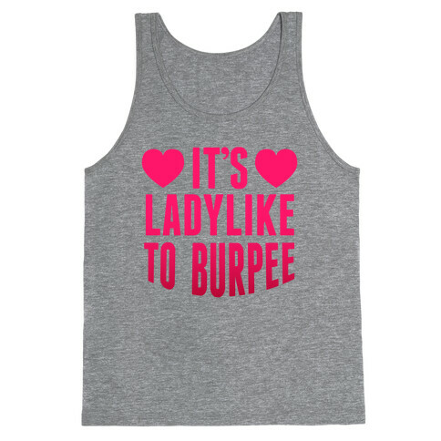 It's Ladylike To Burpee Tank Top