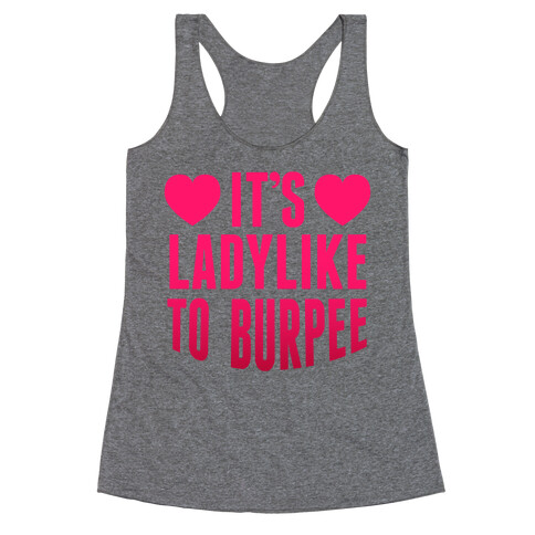 It's Ladylike To Burpee Racerback Tank Top