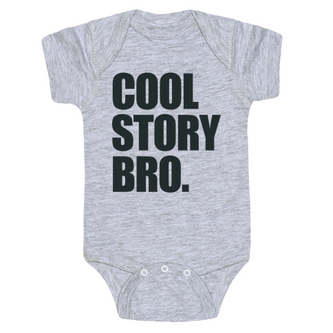 Cool Story Bro. Baby One-Piece