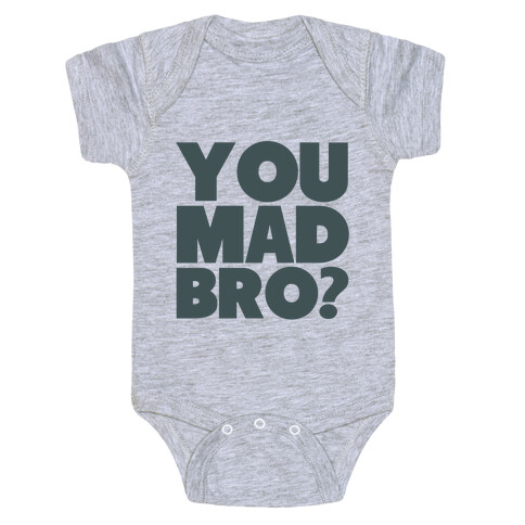 You Mad Bro? Baby One-Piece