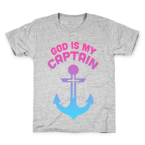 God is My Captain Kids T-Shirt