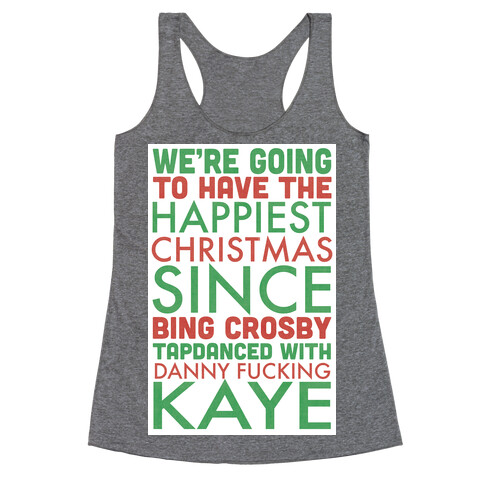 A Happy Christmas Racerback Tank Top