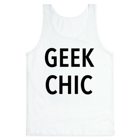 Geek Chic Tank Top