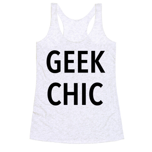 Geek Chic Racerback Tank Top