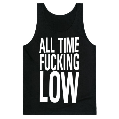 All Time F***ing Low Tank Top