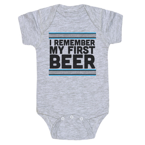 I Remember My First Beer Baby One-Piece