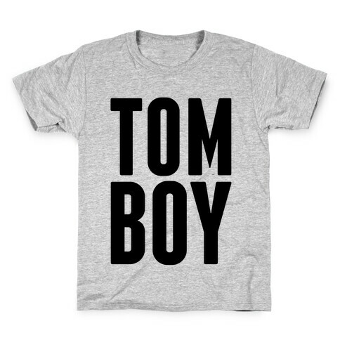 Tom Boy Kids T-Shirt