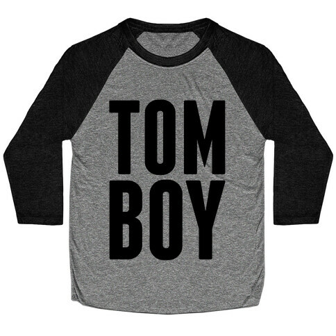 Tom Boy Baseball Tee