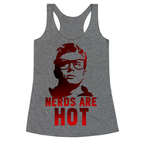 Nerds Are Hot Racerback Tank Top