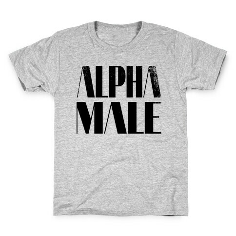 Alpha Male Kids T-Shirt