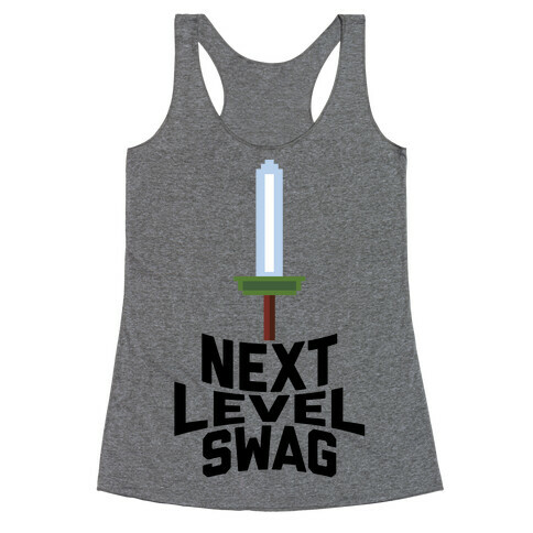 Next Level Swag Racerback Tank Top