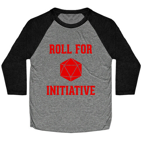Roll For Initiative Baseball Tee