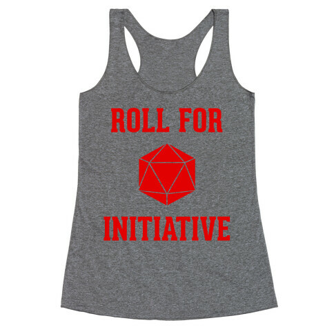 Roll For Initiative Racerback Tank Top