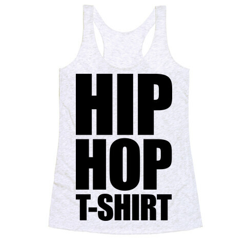 Hip Hop T-Shirt Racerback Tank Top