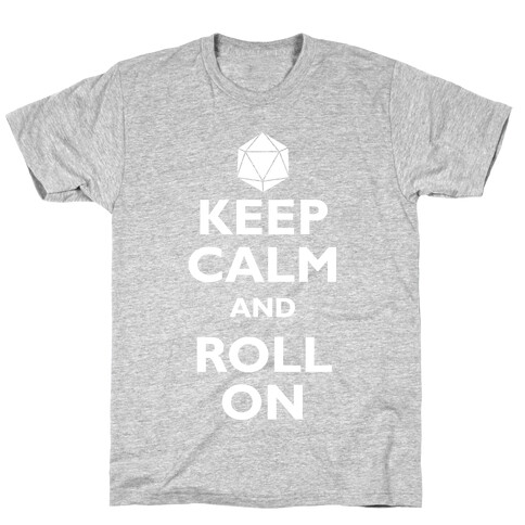 Keep Calm And Roll On T-Shirt