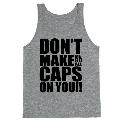 Use All Caps in Aggression Tank Top