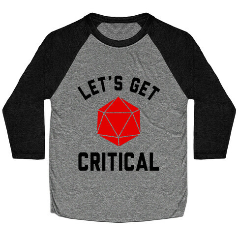 Let's Get Critical Baseball Tee