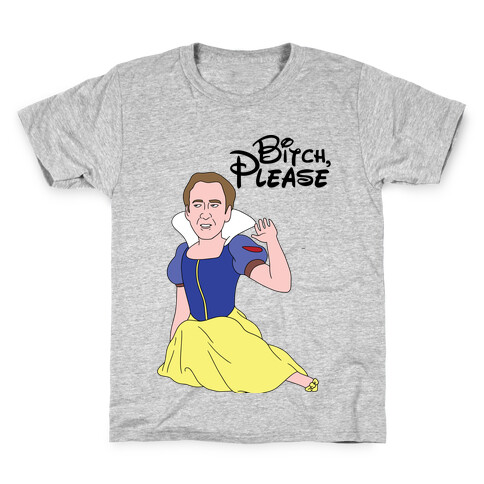 Bitch, Please (Nick Cage Princess) Kids T-Shirt