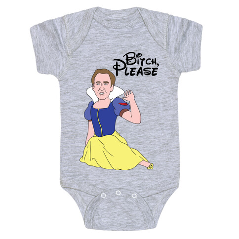 Bitch, Please (Nick Cage Princess) Baby One-Piece