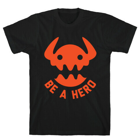 How to Train Your Dragon Be a Hero T-Shirt