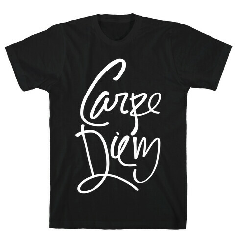 Carpe Diem T-Shirt