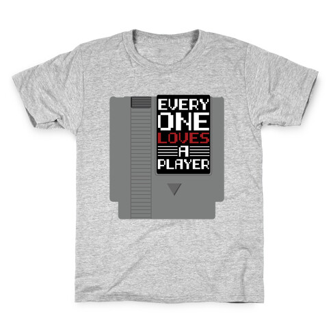 Everyone Loves a Player Kids T-Shirt