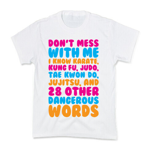Don't Mess With Me Kids T-Shirt