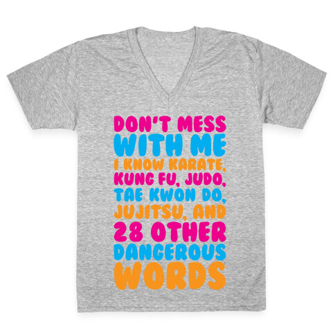 Don't Mess With Me V-Neck Tee Shirt