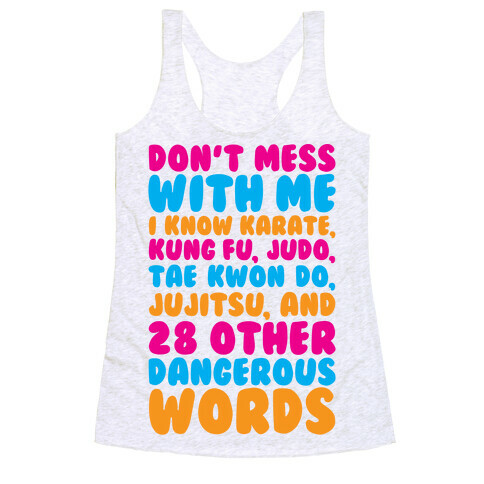 Don't Mess With Me Racerback Tank Top