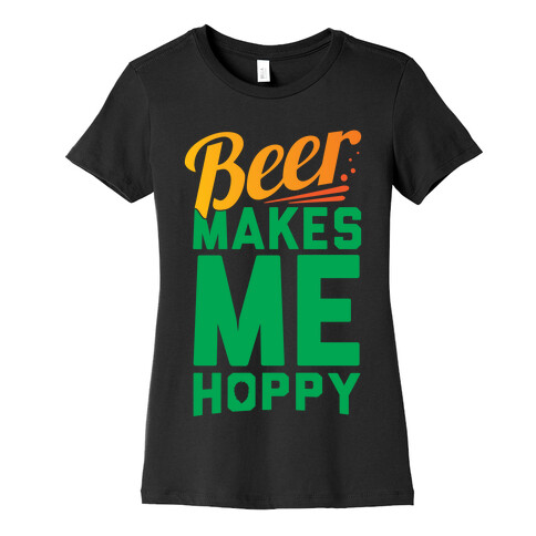 Beer Makes Me Hoppy Womens T-Shirt