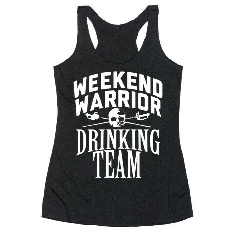 Weekend Warrior Drinking Team Racerback Tank Top