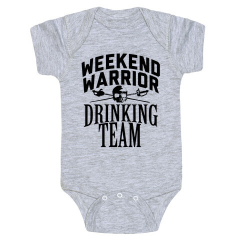 Weekend Warrior Drinking Team Baby One-Piece