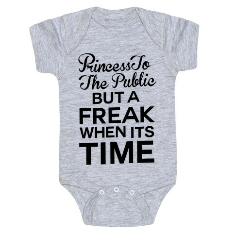 Princess To The Public Baby One-Piece