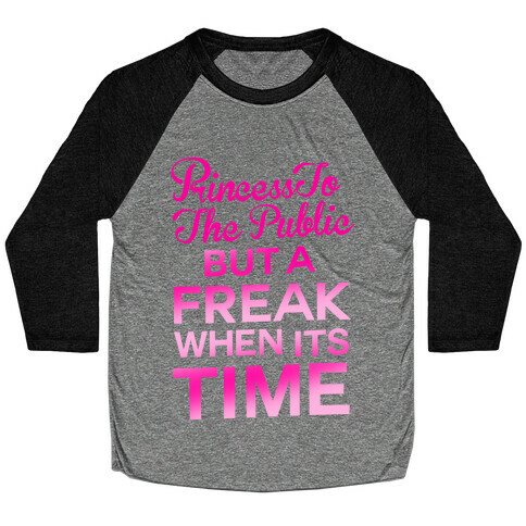 Princess To The Public Baseball Tee