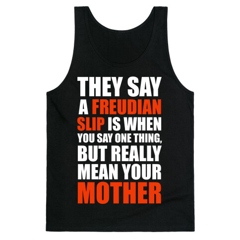 A Freudian Slip... Tank Top