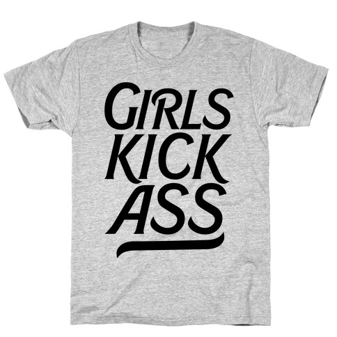 Girls Kick Ass T-Shirt