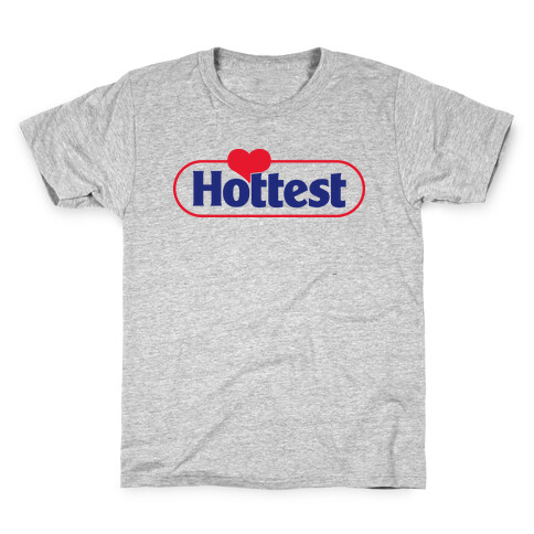 Hottest (Hostest Parody) Kids T-Shirt