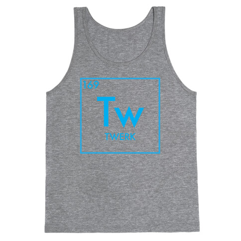 Twerk Science Tank Top