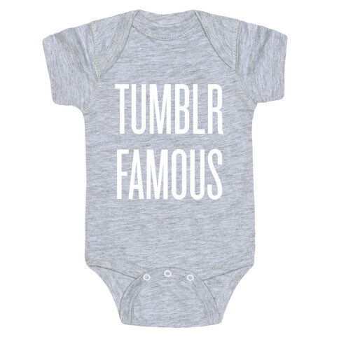 Tumblr Famous Baby One-Piece