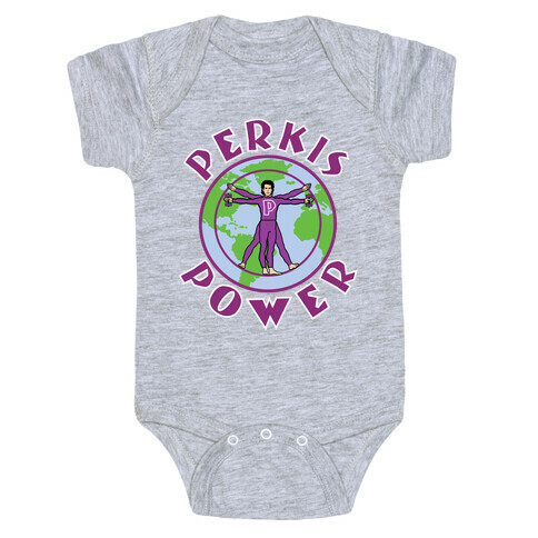 Perkis Power I'm Perkisizing Baby One-Piece