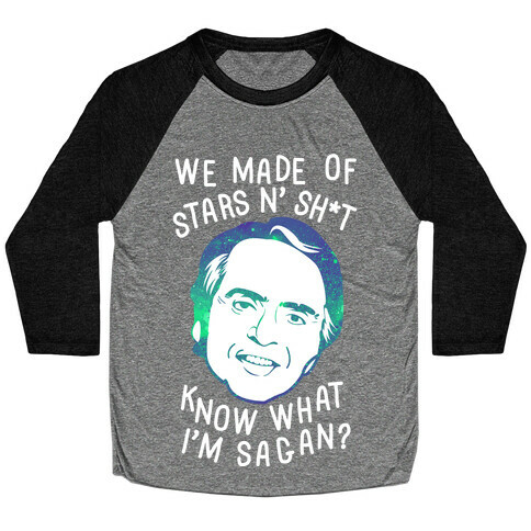 Know What I'm Sagan Baseball Tee