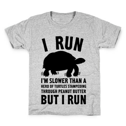 I Run Slower Than A Herd Of Turtles Kids T-Shirt