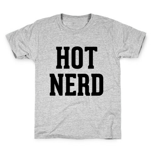 Hot Nerd Kids T-Shirt